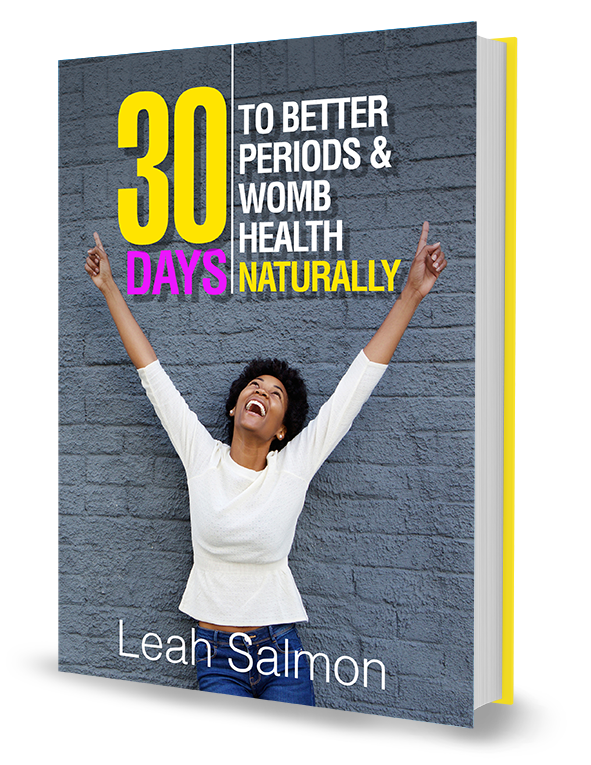 30 Days To Better Periods & Womb Health Naturally