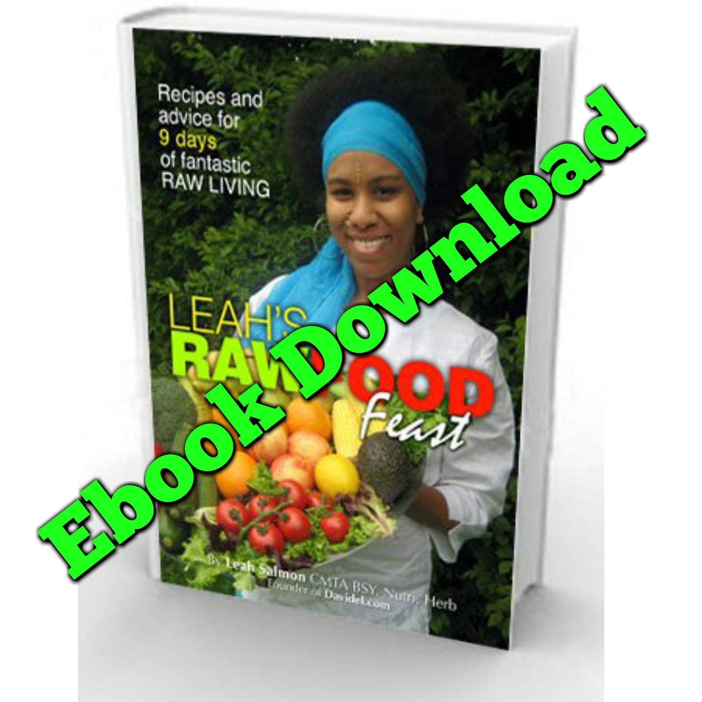 Leah's Raw Food Feast Ebook